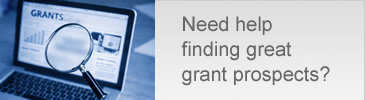 Need help finding great grant prospects?